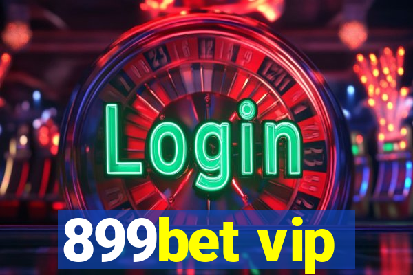 899bet vip